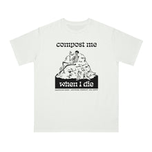 Load image into Gallery viewer, Compost Me - T-Shirt
